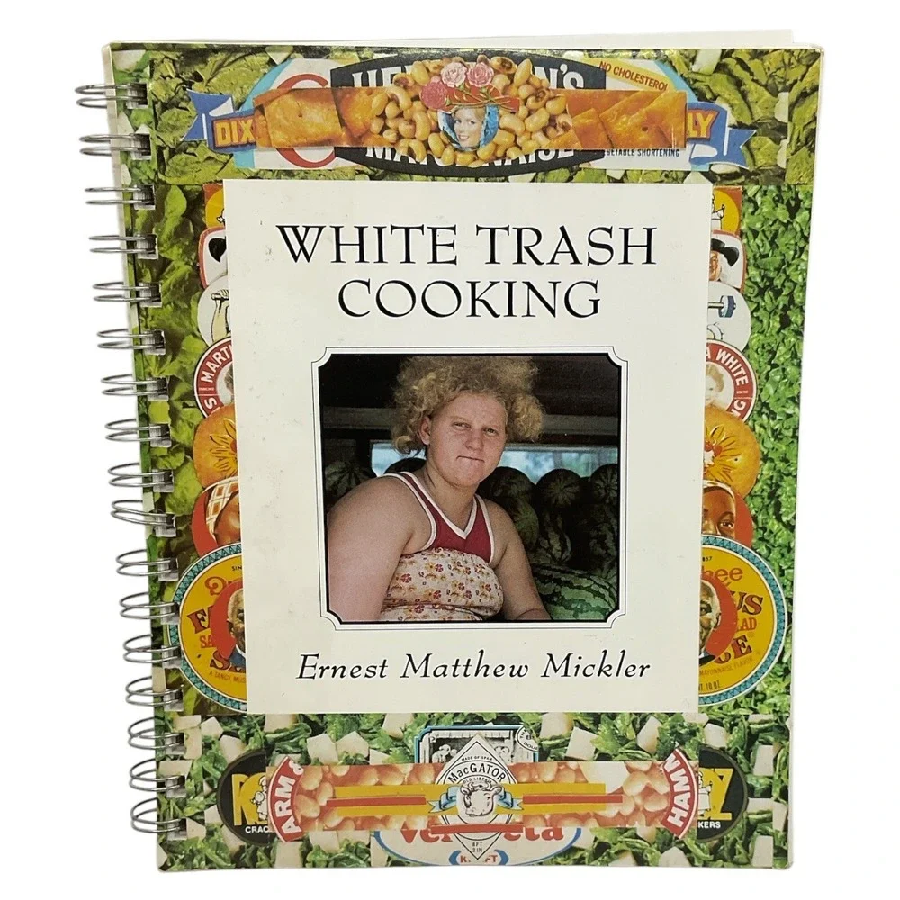 White Trash Cooking by Ernest Mickler 1986‎ Spiral Bound Cookbook Humor